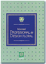 MANUAL PROFISSIONAL DE DESIGN FLORAL